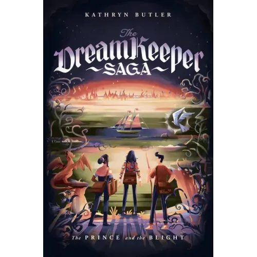 The Prince and the Blight (the Dream Keeper Saga Book 2) - Paperback