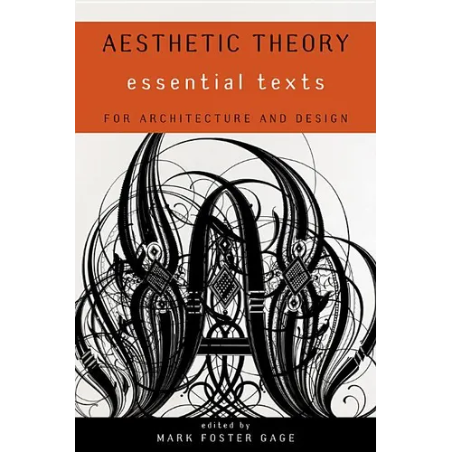 Aesthetic Theory: Essential Texts for Architecture and Design - Paperback