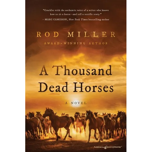 A Thousand Dead Horses - Paperback
