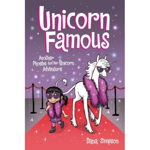 Unicorn Famous: Another Phoebe and Her Unicorn Adventure Volume 13 - Paperback