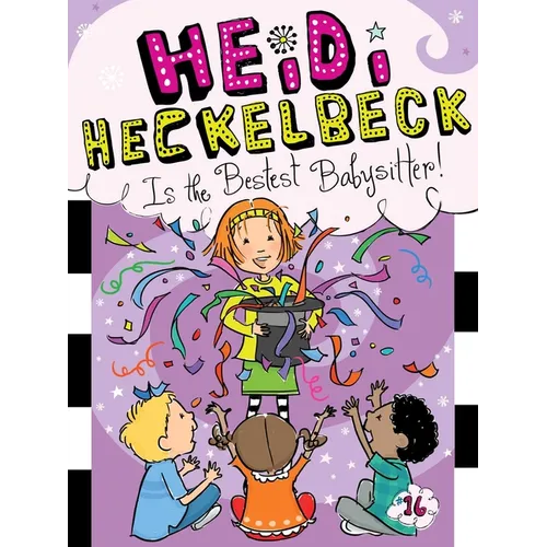 Heidi Heckelbeck Is the Bestest Babysitter! - Paperback