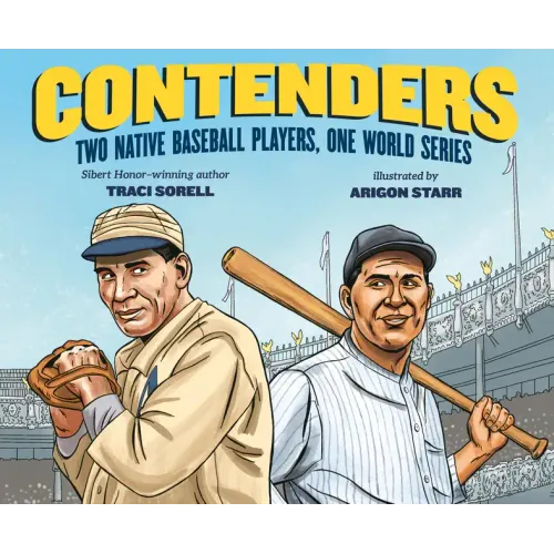 Contenders: Two Native Baseball Players, One World Series - Hardcover