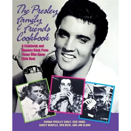 The Presley Family & Friends Cookbook
