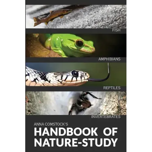 The Handbook Of Nature Study in Color - Fish, Reptiles, Amphibians, Invertebrates - Paperback