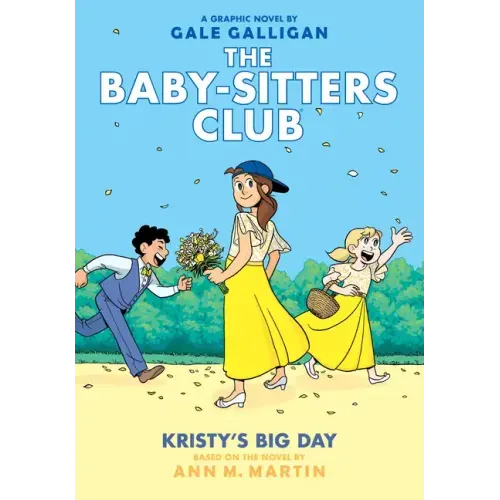 Kristy's Big Day: A Graphic Novel (the Baby-Sitters Club #6): Volume 6 - Hardcover