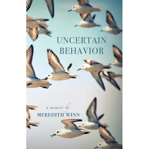 Uncertain Behavior - Paperback