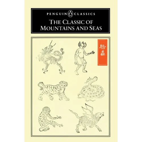 The Classic of Mountains and Seas - Paperback