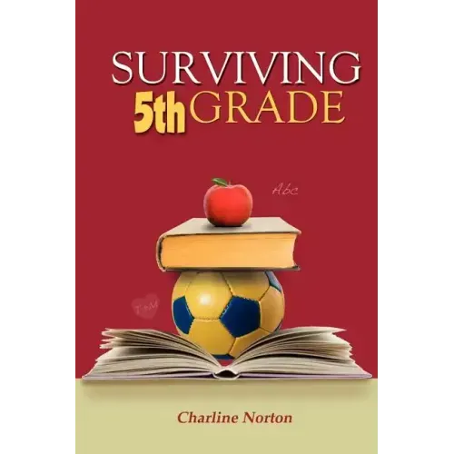 Surviving 5th Grade - Paperback