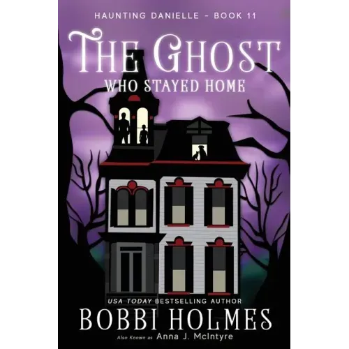 The Ghost Who Stayed Home - Paperback