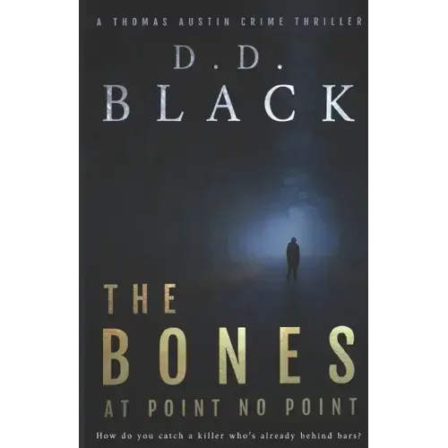 The Bones at Point No Point - Paperback