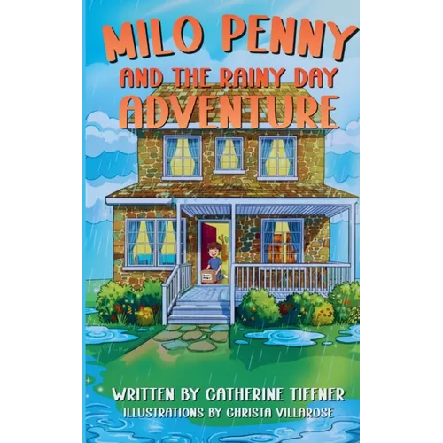 Milo Penny and the Rainy Day Adventure - Paperback