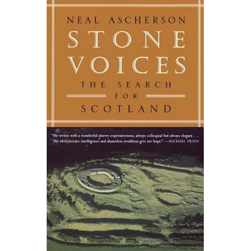 Stone Voices: The Search for Scotland - Paperback