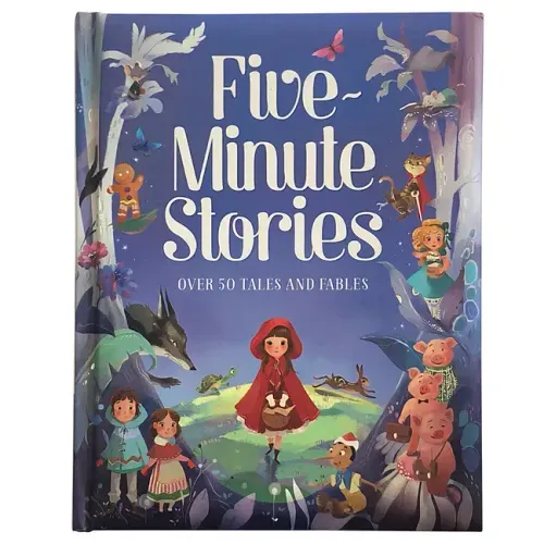 Five-Minute Stories: Over 50 Tales and Fables - Hardcover