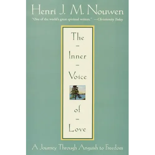 The Inner Voice of Love: A Journey Through Anguish to Freedom - Paperback