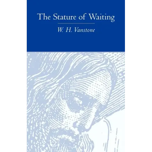 The Stature of Waiting - Paperback