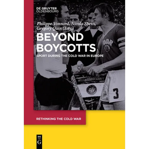 Beyond Boycotts: Sport During the Cold War in Europe - Paperback