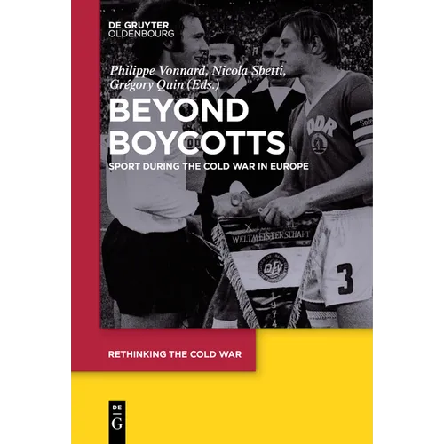 Beyond Boycotts: Sport During the Cold War in Europe - Paperback