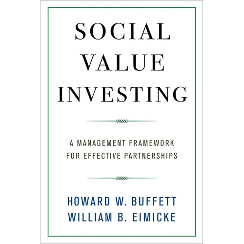 Social Value Investing: A Management Framework for Effective Partnerships - Paperback