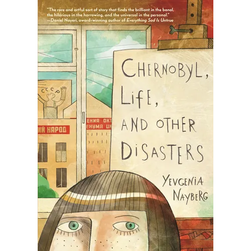 Chernobyl, Life, and Other Disasters: A Graphic Memoir - Paperback