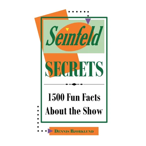 Seinfeld Secrets: 1500 Fun Facts About the Show - Paperback