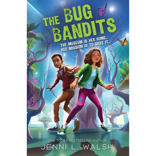 The CU Bug Bandits, I55 Book Fairs: The Museum is Her Home. Her Mission is to Save It. - Paperback