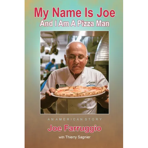 My Name Is Joe And I Am A Pizza Man - Paperback