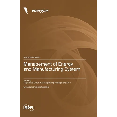 Management of Energy and Manufacturing System - Hardcover