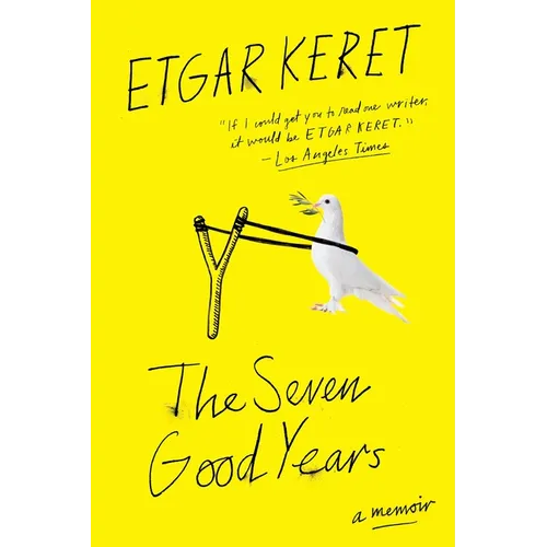 The Seven Good Years: A Memoir - Paperback