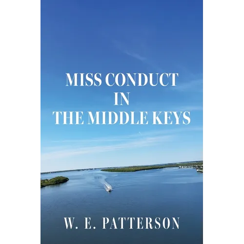 Miss Conduct In The Middle Keys - Paperback