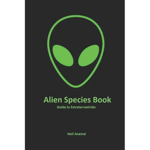 Alien Species book: Guide to Extraterrestrials - Paperback