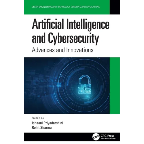 Artificial Intelligence and Cybersecurity: Advances and Innovations - Paperback