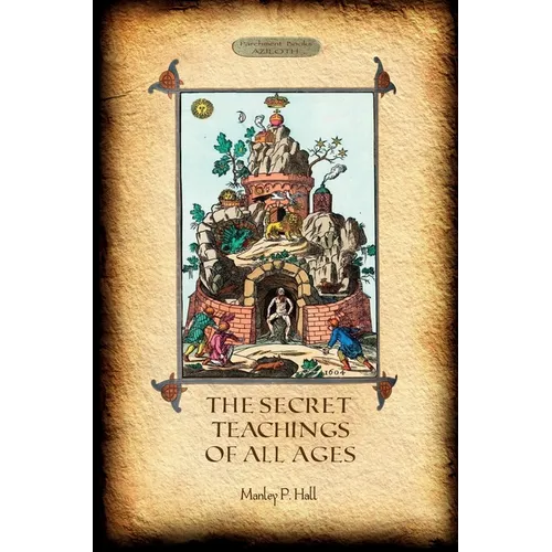 The Secret Teachings of All Ages - Paperback