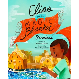 Elias and the Magic Blanket: Barcelona - Paperback