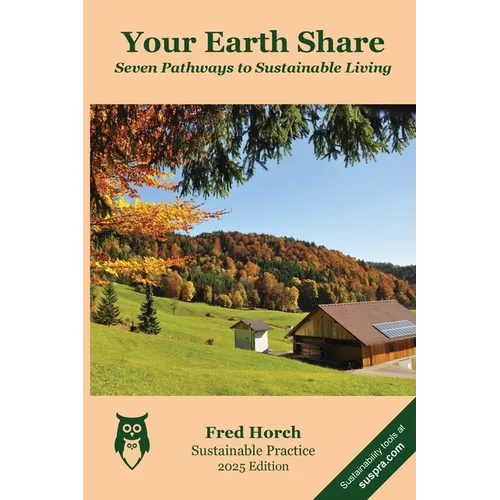 Your Earth Share: Seven Pathways to Sustainable Living - Paperback