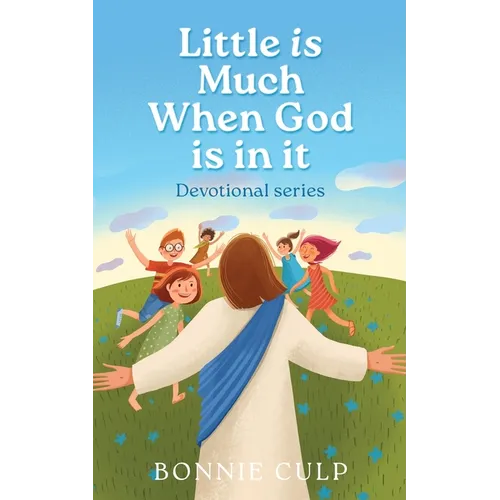 Little is Much When God is in it: Devotional series - Paperback
