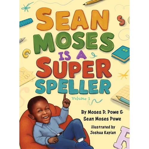 Sean Moses Is A Super Speller - Hardcover