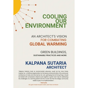 Cooling our Environment: An Architect's Vision to Combat Global Warming - Hardcover