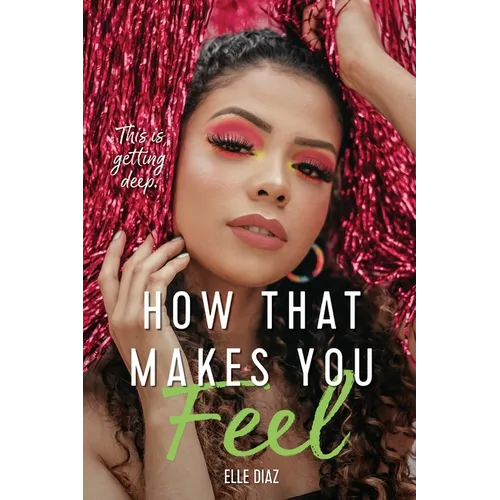 How That Makes You Feel - Paperback