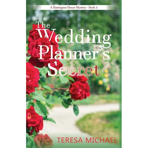 The Wedding Planner's Secret: A Harrington House Mystery - Book 2 - Paperback