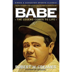 Babe: The Legend Comes to Life - Paperback