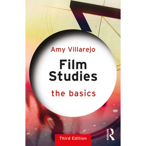 Film Studies: The Basics - Paperback