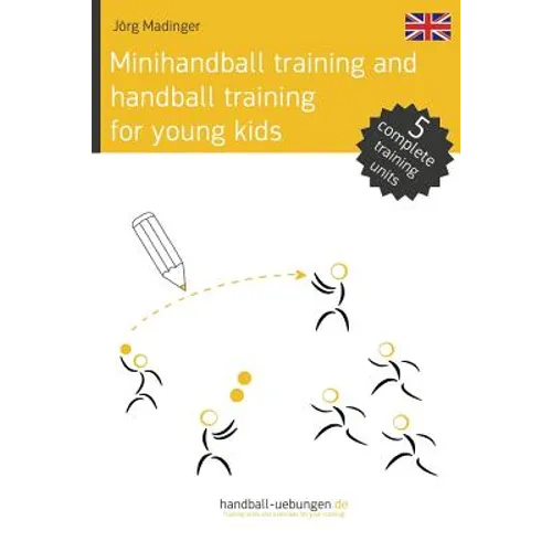 Minihandball and handball training for young kids - Paperback