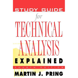 Study Guide for Technical Analysis Explained: The Successful Investor's Guide to Spotting Investment Trends and Turning Points - Paperback