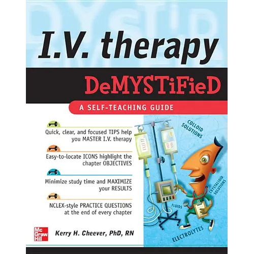 IV Therapy Demystified: A Self-Teaching Guide - Paperback