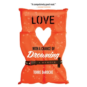 Love with a Chance of Drowning - Paperback