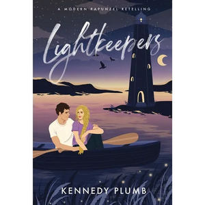 Lightkeepers: A Modern Rapunzel Retelling - Hardcover
