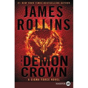 The Demon Crown: A SIGMA Force Novel - Paperback