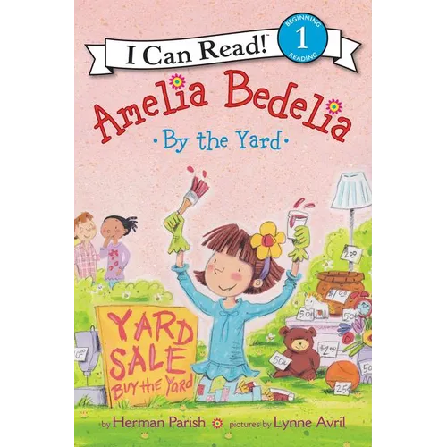 Amelia Bedelia by the Yard - Hardcover