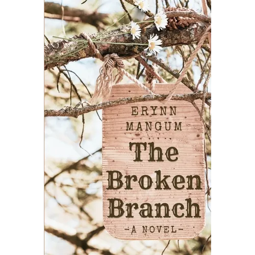 The Broken Branch - Paperback