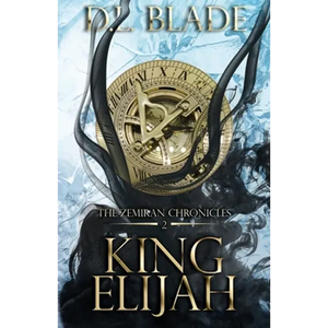 King Elijah: An Enemies to Lovers Fantasy Romance - Paperback